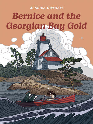 cover image of Bernice and the Georgian Bay Gold